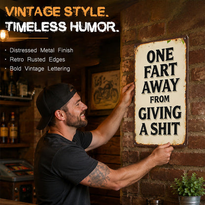 😂💨 “Een scheet laten is gewoon toegeven dat het je geen reet kan schelen!” – Grappig Vintage Wandbord