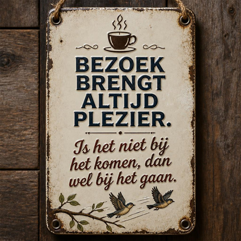 🏡 Grappig metalen bordje met een citaat van een bezoeker – Breng Gezelligheid in Huis! ☕🐦