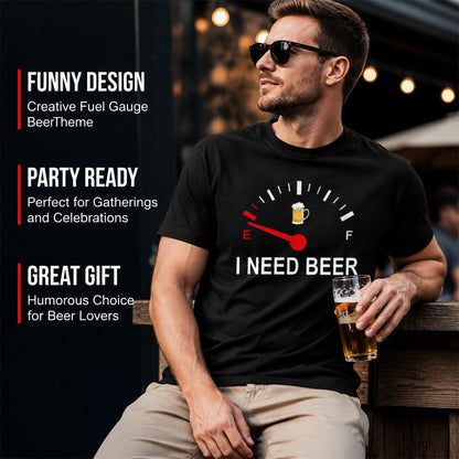 🍻 “I Need Beer” grappig T-shirt met brandstofmeter-print: comfortabel T-shirt met opvallende print voor bierliefhebbers! ⛽✨