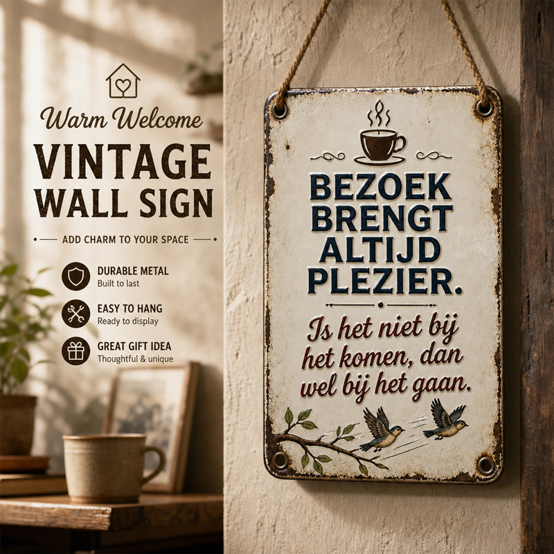 🏡 Grappig metalen bordje met een citaat van een bezoeker – Breng Gezelligheid in Huis! ☕🐦