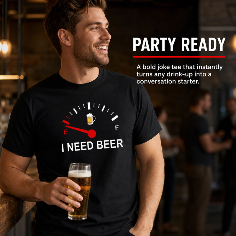 🍻 “I Need Beer” grappig T-shirt met brandstofmeter-print: comfortabel T-shirt met opvallende print voor bierliefhebbers! ⛽✨