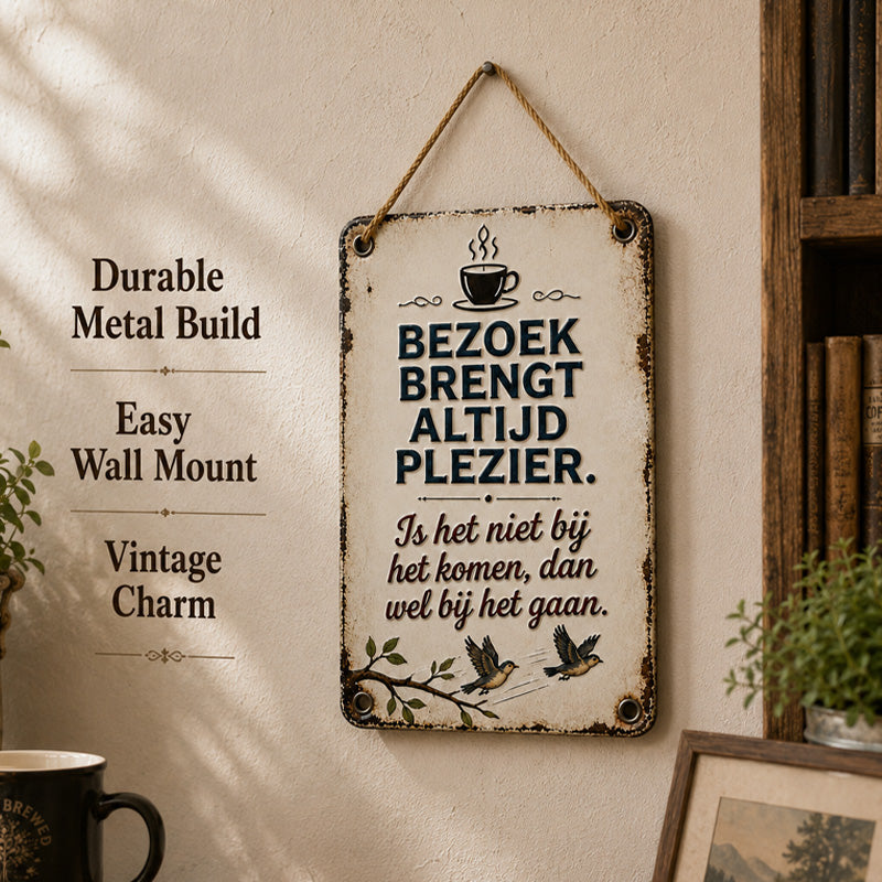 🏡 Grappig metalen bordje met een citaat van een bezoeker – Breng Gezelligheid in Huis! ☕🐦