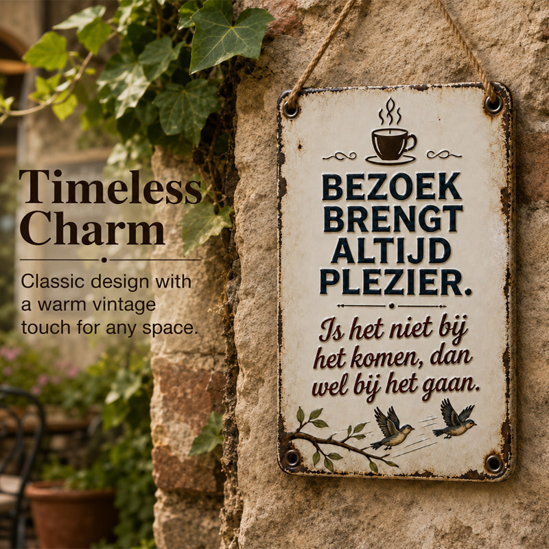 🏡 Grappig metalen bordje met een citaat van een bezoeker – Breng Gezelligheid in Huis! ☕🐦